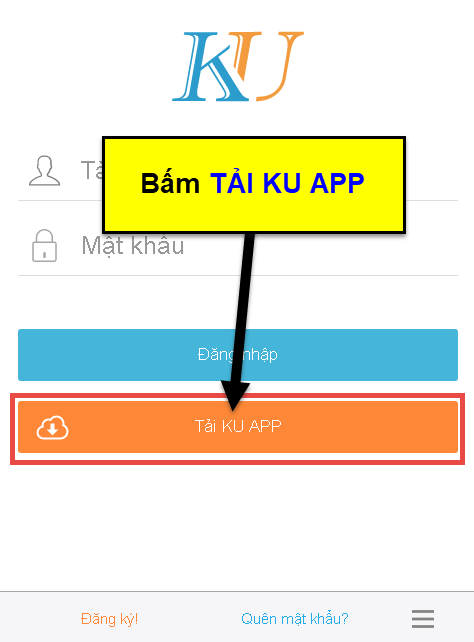 Ấn nút tải Ku App Ấn nút tải Ku App