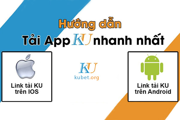 tải app kubet